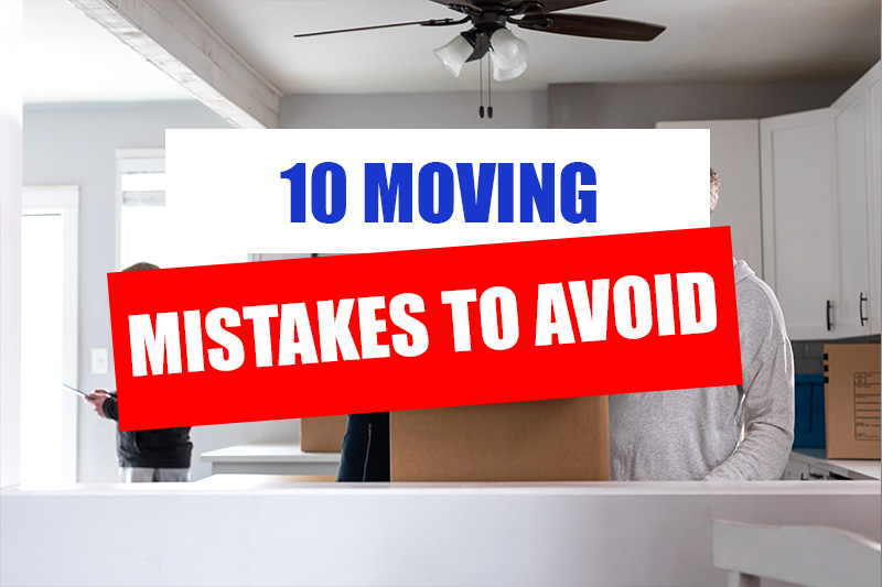 10 Moving Mistakes to Avoid by H2H Moving Company