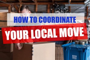 How to Coordinate Your Local Move by H2H Movers